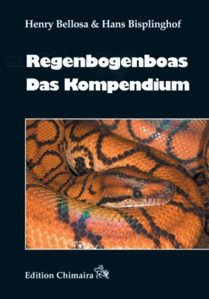 Regenbogenboas - Das Kompendium